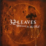 32 Leaves - Welcome To The Fall '2005 - Album