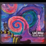 Uchu - South Wind '2008