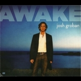 Josh Groban - Awake '2006