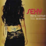 French Affair - Sexy [CDS] '2003