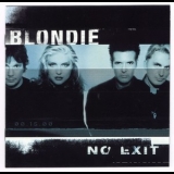 Blondie - No Exit '1998
