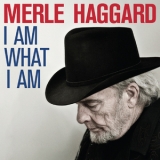Merle Haggard - I Am What I Am '2010