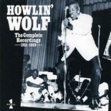 Howlin' Wolf - The Complete Recordings 1951-1969 (CD1) '1993