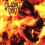 Blazing Dog - Metallic Beast '2009