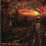 Inhabit - Pray For Nothing '2011