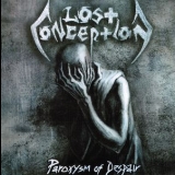 Lost Conception - Paroxysm Of Despair '2011