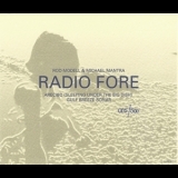 Rod Modell & Michael Mantra - Radio Fore '2003
