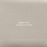 Aphex Twin - 26 Mixes For Cash (CD2) '2003