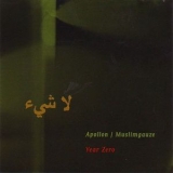 Apollon & Muslimgauze - Year Zero '2000 - Collaboration
