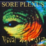 Sore Plexus - Visual Agnosia '1997
