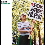 Saint Etienne - Foxbase Alpha '1991