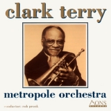 Clark Terry - Metropole Orchestra '1994