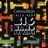 Berg, Thilo Featuring Slide Hampton - Carnival Of Life '1992