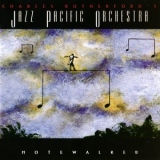 Charles Rutherford's Jazz Pacific Orchestra - Notewalker '1995