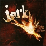 Jerk - When Pure Is Defiled '2004