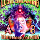 A.B. Didgeridoo Oblivion - Lucid Dreaming '1997