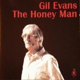 Gil Evans - The Honey Man '1995