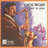 Illinois Jacquet - Loot To Boot '1991 - Album