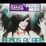 Nelly Furtado - Manos Al Aire '2009