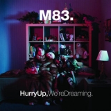 M83 - Hurry Up, We're Dreaming (CD2) '2011 - Album