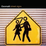 Ozomatli - Street Signs '2004
