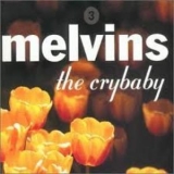 The Melvins - The Crybaby '2000