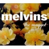 The Melvins - The Maggot '1999