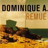 Dominique A - Remué '1999 - Album