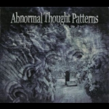 Abnormal Thought Patterns - Abnormal Thought Patterns '2011