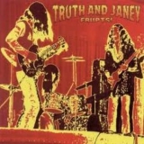 Truth And Janey - Erupts '1976