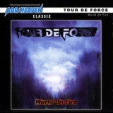 Tour De Force - World On Fire '1995