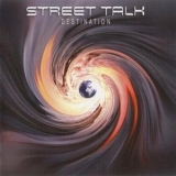 Street Talk - Destination '2004 - Album