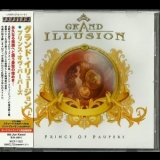 Grand Illusion - Prince Of Paupers '2011