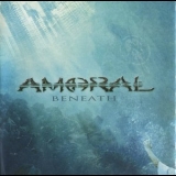 Amoral - Beneath '2011