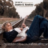 Sophie B. Hawkins - The Best Of Sophie Hawkins '2003