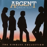 Argent - Greatest: The Singles Collection (2008) '2008