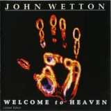 John Wetton - Welcome To Heaven '2000