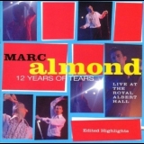Marc Almond - 12 Years Of Tears '1993