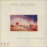 Phil Keaggy - The Wind And The Wheat '1987