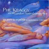 Phil Keaggy With The London Festival Orchestra - Majesty & Wonder '1999