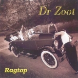 Dr.Zoot - Ragtop '1999