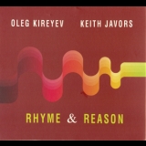 Oleg Kireyev, Keith Javors - Rhyme&Reason '2010