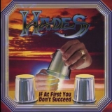 Hades - If At First You Don't Succeed (2011, Remastered) '1988