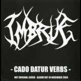 Imbrue - Cado Datur Verbs '2005