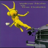 Yellow Note - Yellow Note Vs. The Daleks '1999