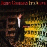 Jerry Goodman - It's Alive '1988