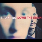 Stakka Bo - Down The Drain '1993 - Single