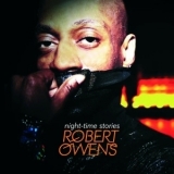 Robert Owens - Night-Time Stories '2008