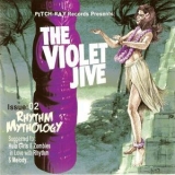 The Violet Jive - Rhythm Mythology '2011