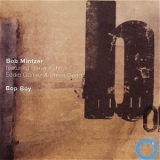 Bob Mintzer - Bop Boy '2002